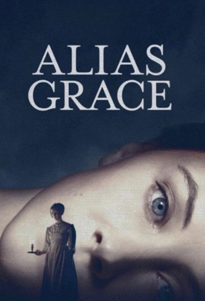 Alias Grace (2017 TV Series)